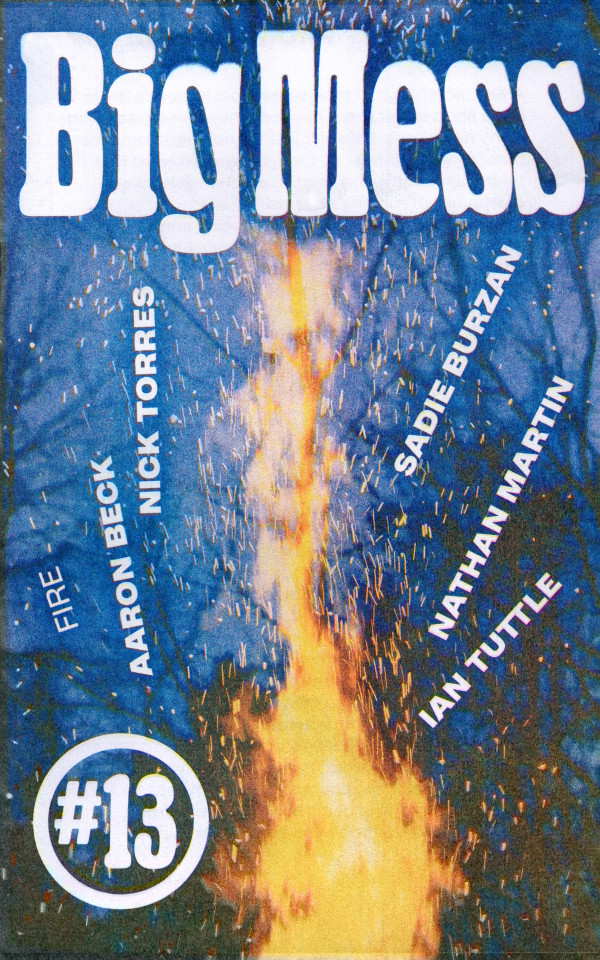 Big Mess #14: Fire