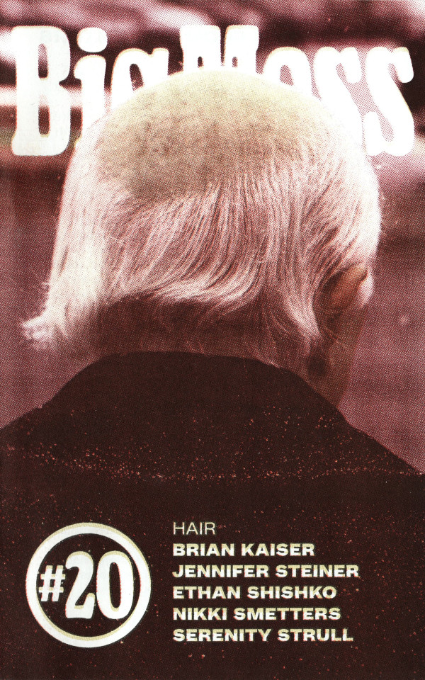 Big Mess #21: Hair