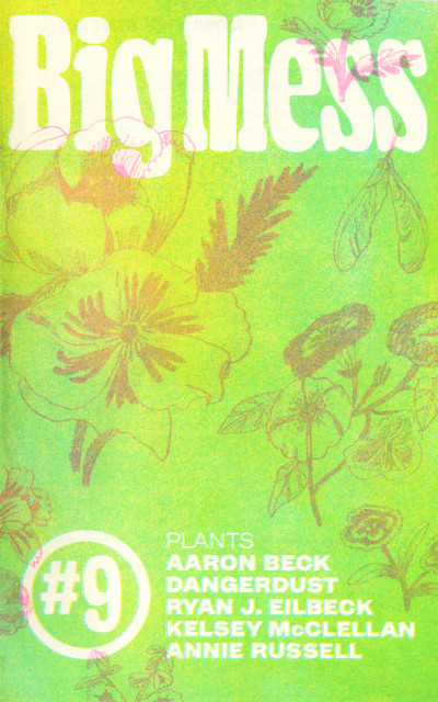 Big Mess #9: Plants
