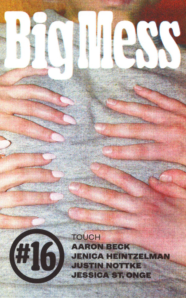 Big Mess #17: Touch